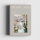 Dreamy Knits - 21 knitting patterns for a touch of softness