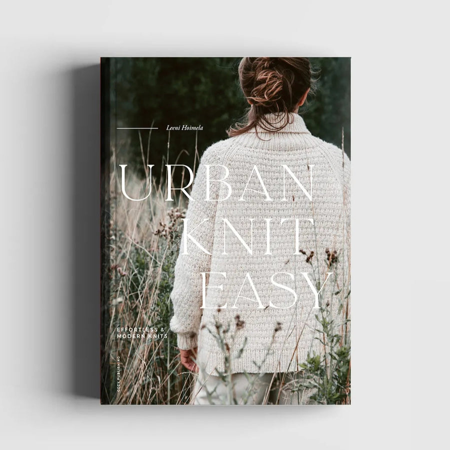 Urban Knit Easy - effortless and modern knits